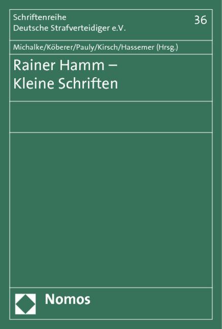 Rainer Hamm - Kleine Schriften - Michalke, Regina|Köberer, Wolfgang|Pauly, Jürgen