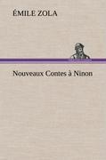 Nouveaux Contes à Ninon - Zola, Émile