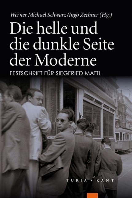 Die helle und die dunkle Seite der Moderne - Schwarz, Werner M.|Zechner, Ingo