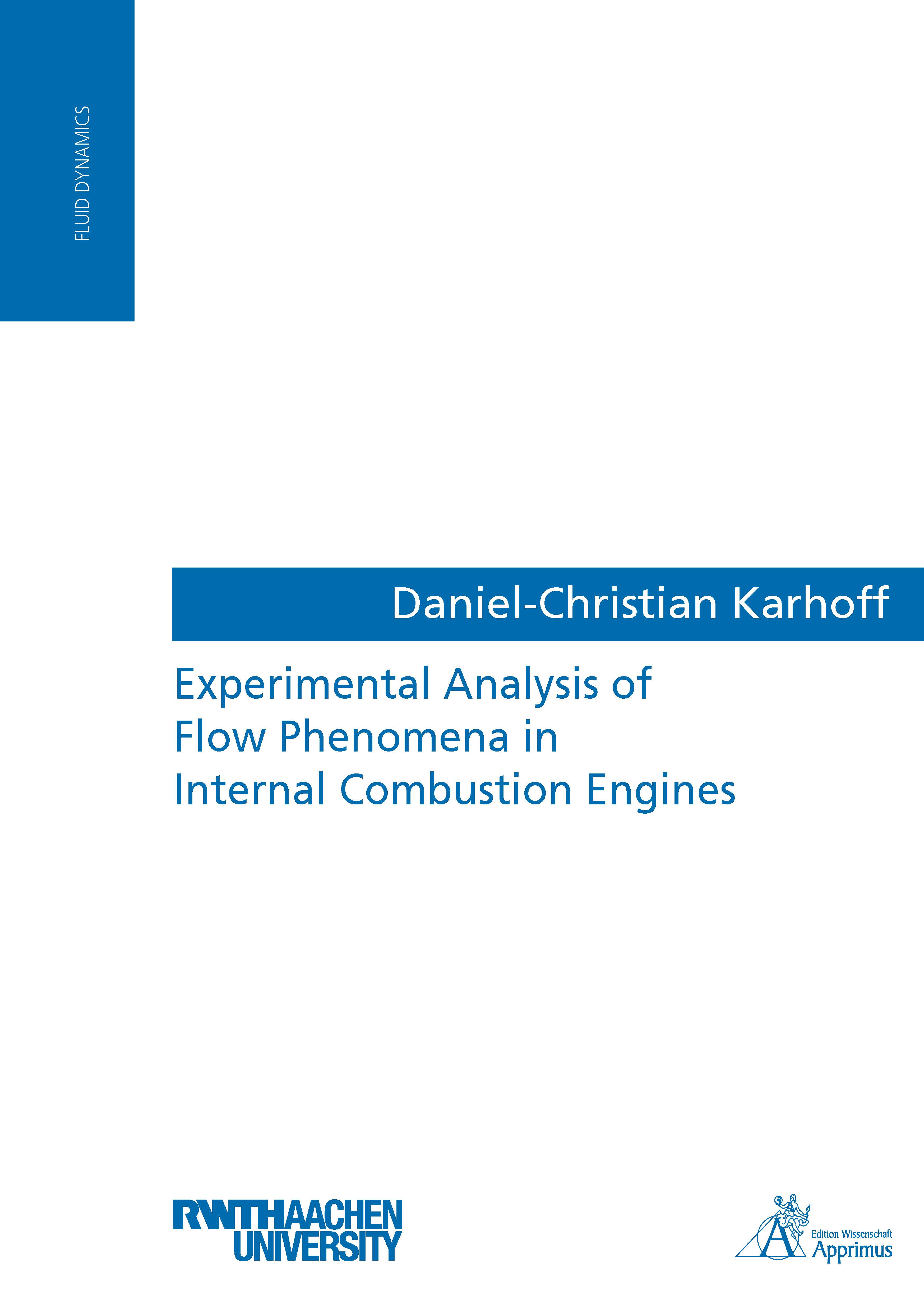 Experimental Analysis of Flow Phenomena in Internal Combustion Engines - Karhoff, Daniel-Christian