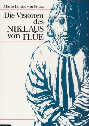Die Visionen des Niklaus von Flüe - Schönwerth, Franz Xaver von