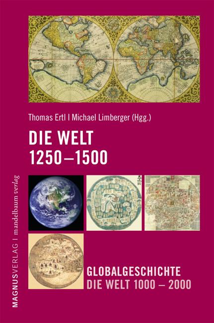Die Welt 1250 - 1500 - Thomas Ertl