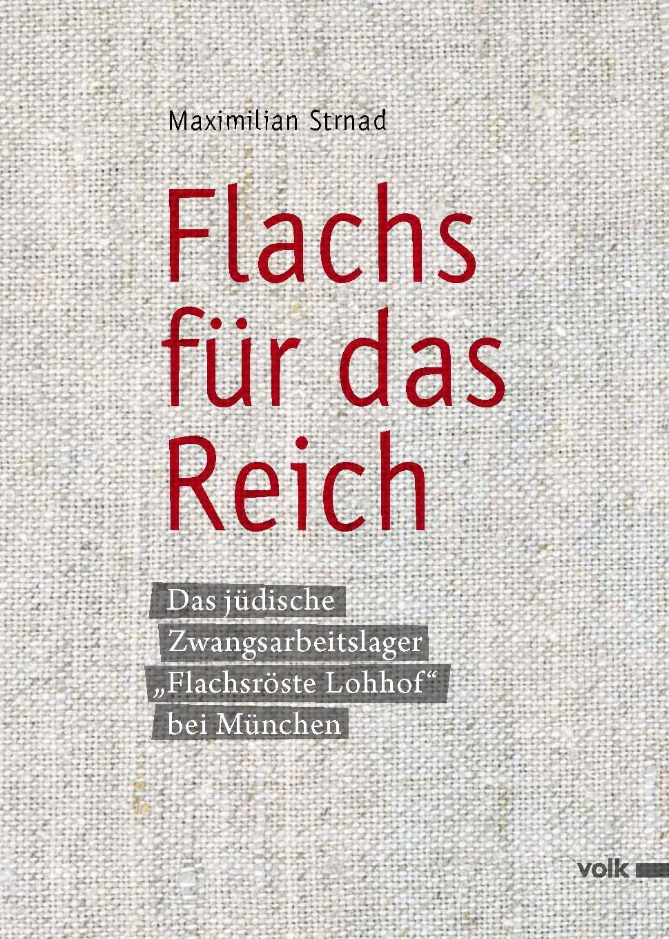 Flachs für das Reich - Strnad, Maximilian