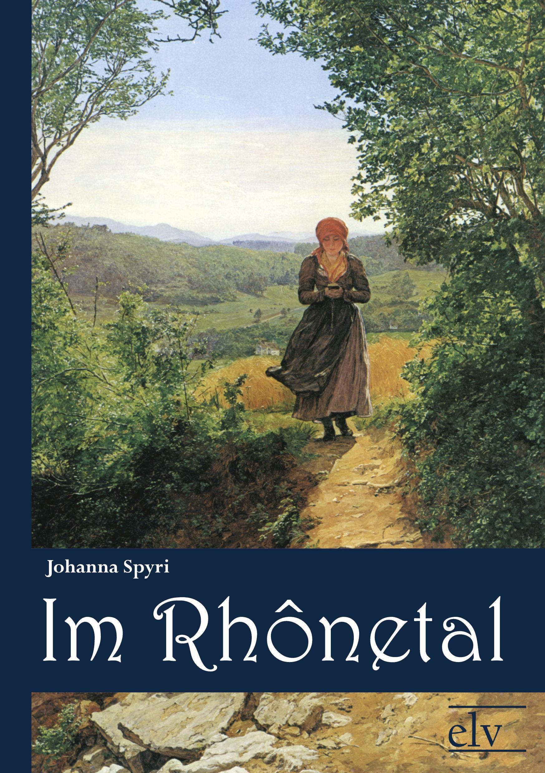 Im Rhonetal - Spyri, Johanna