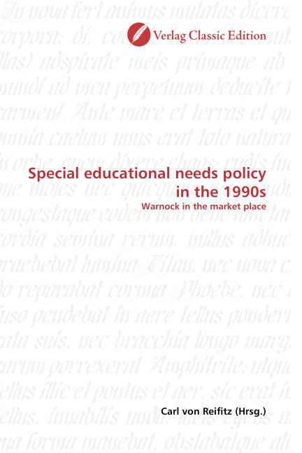 Special educational needs policy in the 1990s - von Reifitz, Carl