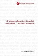 Orationes aliquot ex Herodoti Thucydidis . historiis collectae