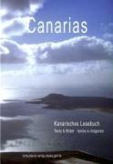 Canarias - Kanarisches Lesebuch / textos y fotografias - Goebel, Wulf