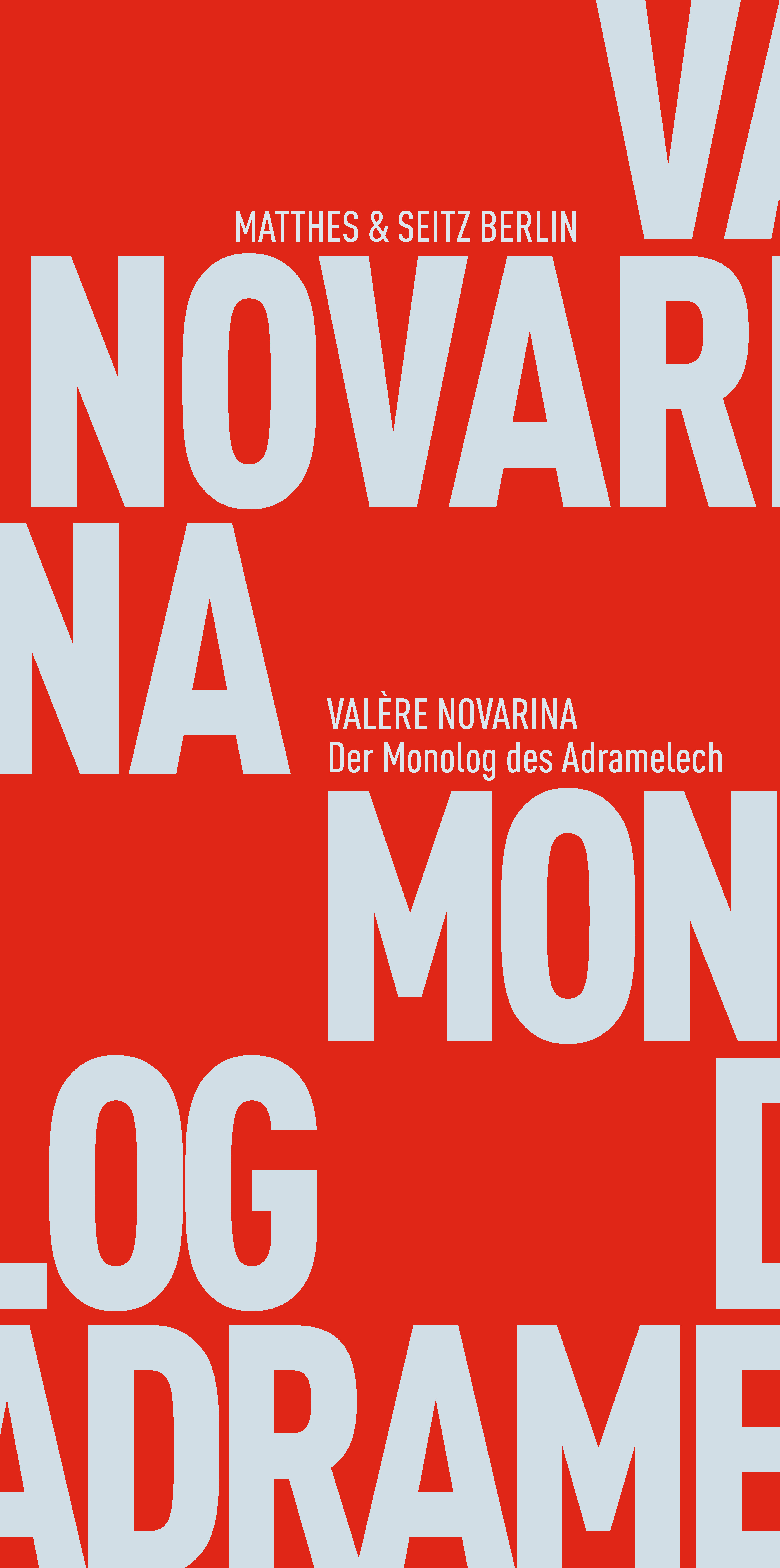 Der Monolog des Adramelech - Novarina, ValÃƒÂ¨re