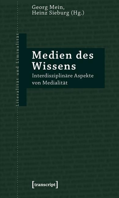 Medien des Wissens - Mein, Georg|Sieburg, Heinz