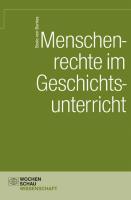 Menschenrechte im Geschichtsunterricht - Borries, Bodo von