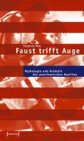 Faust trifft Auge - May, Stephan