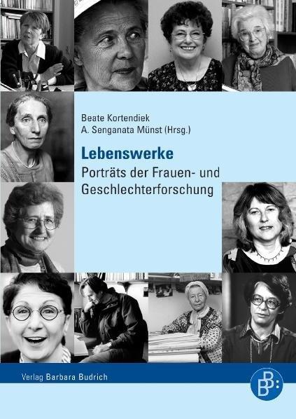 Lebenswerke - Roloff, Christine|Walczewska, Slawomira|Becker, Ruth|Wedgwood, Nikki|Lenz, Ilse|Hering, Sabine|Knapp, Ulla|Hervè, Florence|Kuhn, Annette|Tegeler, Evelyn|Teubner, Ulrike|Wetterer, Angelika
