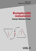 KomplexitÃƒÂ¤t reduzieren - Bick, Werner|Drexl-Wittbecker, Susanne