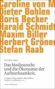 Das Medienrecht und die Ökonomie der Aufmerksamkeit - Ladeur, Karl-Heinz