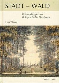 Stadt - Wald - Walden, Hans