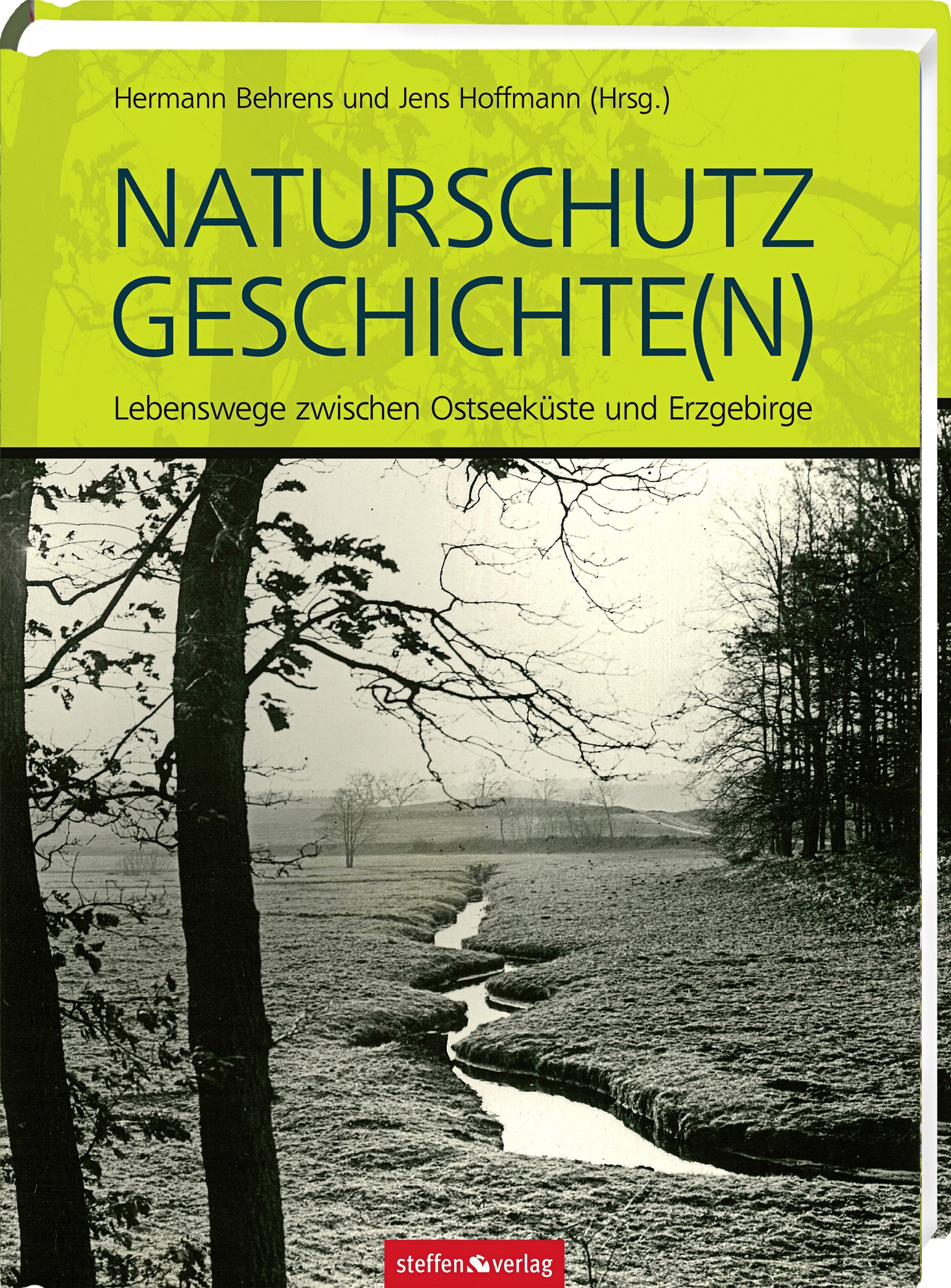 Naturschutz Geschichte(n) - Behrens, Hermann|Hoffmann, Jens
