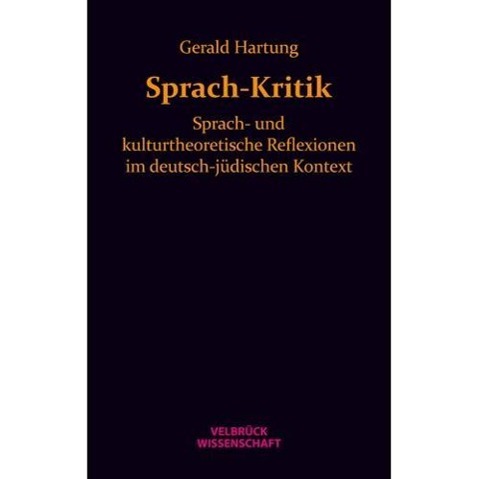 Sprach-Kritik - Hartung, Gerald