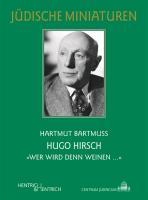 Hugo Hirsch - Bartmuß, Hartmut