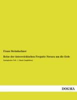 Reise der oesterreichischen Fregatte Novara um die Erde - Steindachsner, Franz