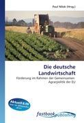 Die deutsche Landwirtschaft - Nilok, Paul