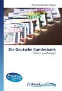 Die Deutsche Bundesbank - Constensen, Anna
