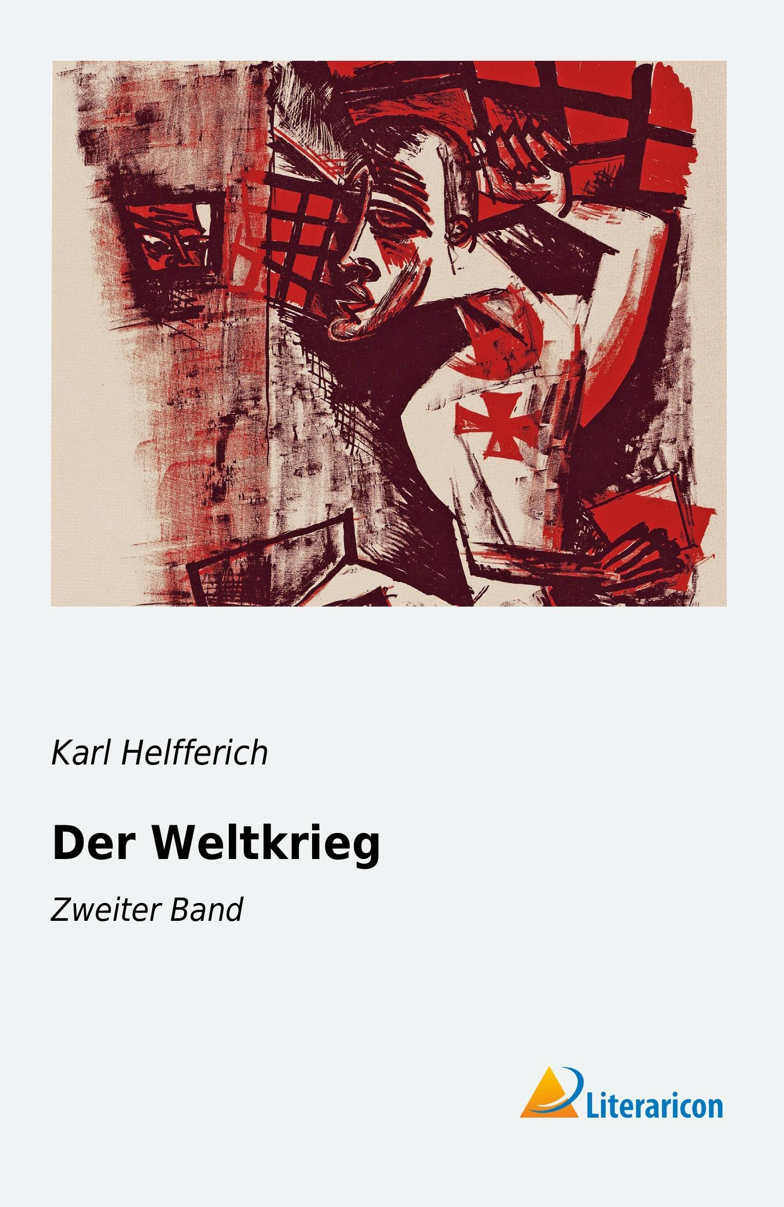 Der Weltkrieg - Helfferich, Karl