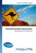 Faszinierendes Australien - Swendelow, Yannick
