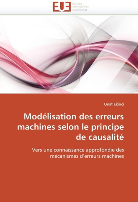 Modélisation des erreurs machines selon le principe de causalité - Onat Ekinci