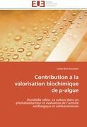 Contribution Ã  la valorisation biochimique de Âµ-algue - Lobna Ben Boubaker