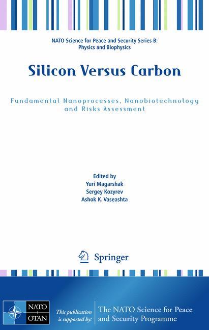 Silicon Versus Carbon - Magarshak, Yuri|Kozyrev, Sergey|Vaseashta, Ashok K.