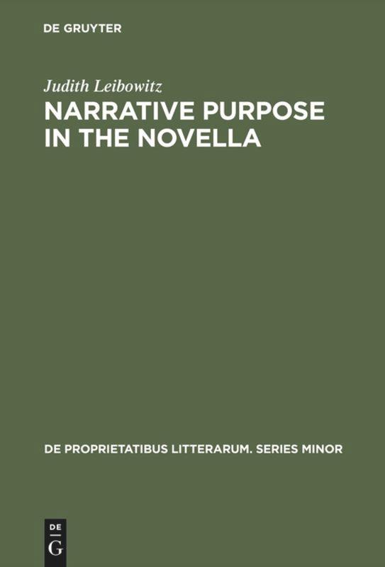 Narrative Purpose in the Novella - Judith Leibowitz