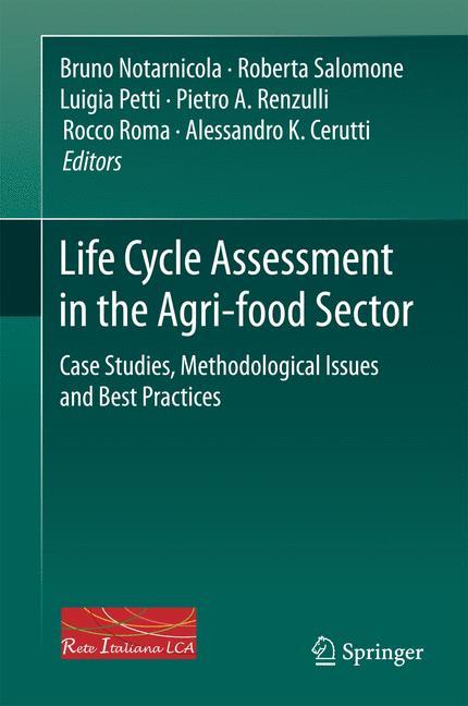 Life Cycle Assessment in the Agri-food Sector by Notarnicola, Bruno ...