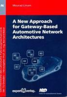 A New Approach for Gateway-Based Automotive Network Architectures - Limam, Mourad