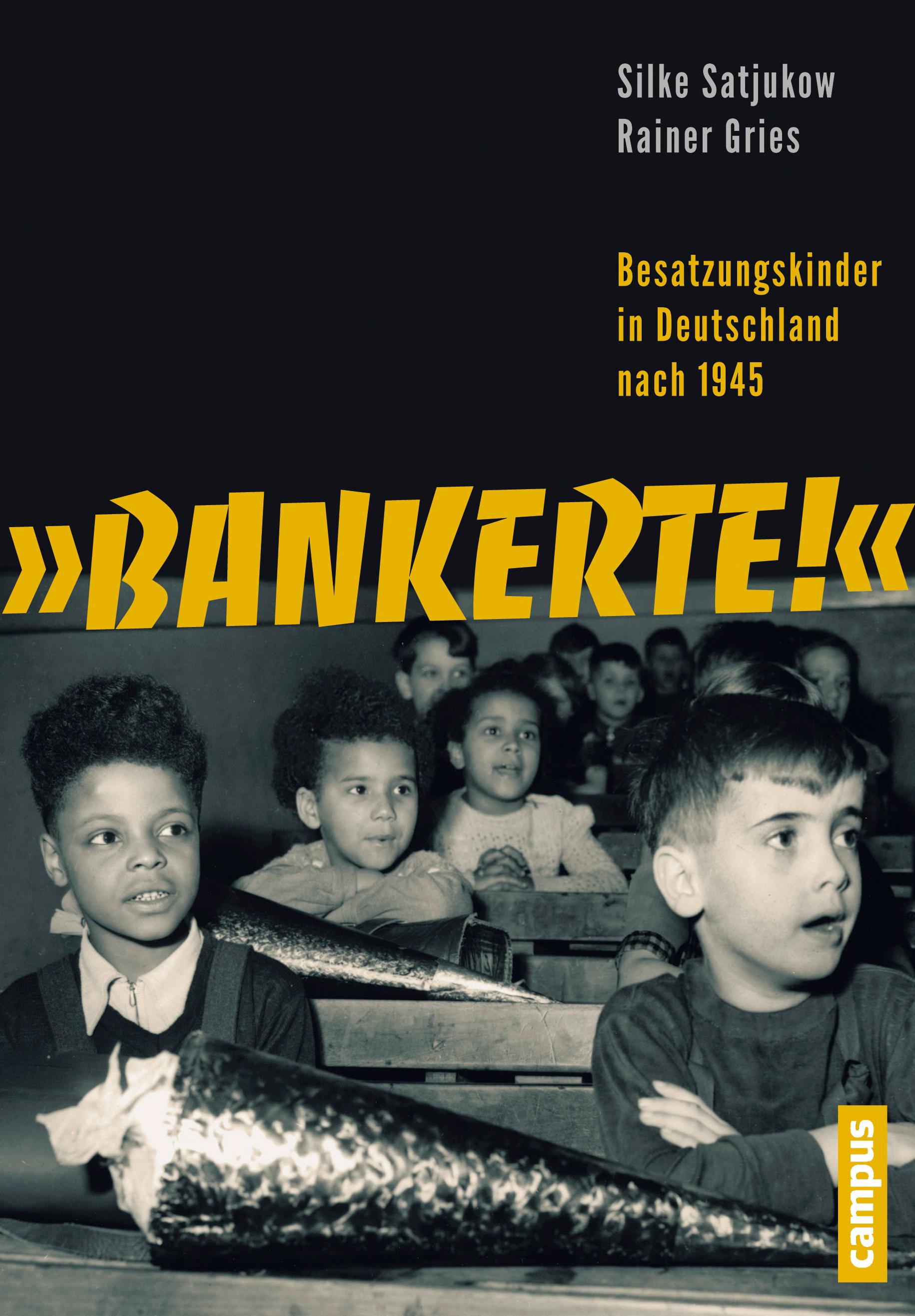 Bankerte! - Satjukow, Silke|Gries, Rainer