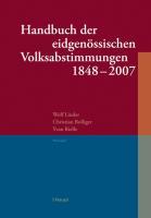 Handbuch der eidgenÃƒÂ¶ssischen Volksabstimmungen 1848 - 2007