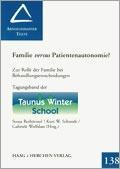 Familie versus Patientenautonomie?