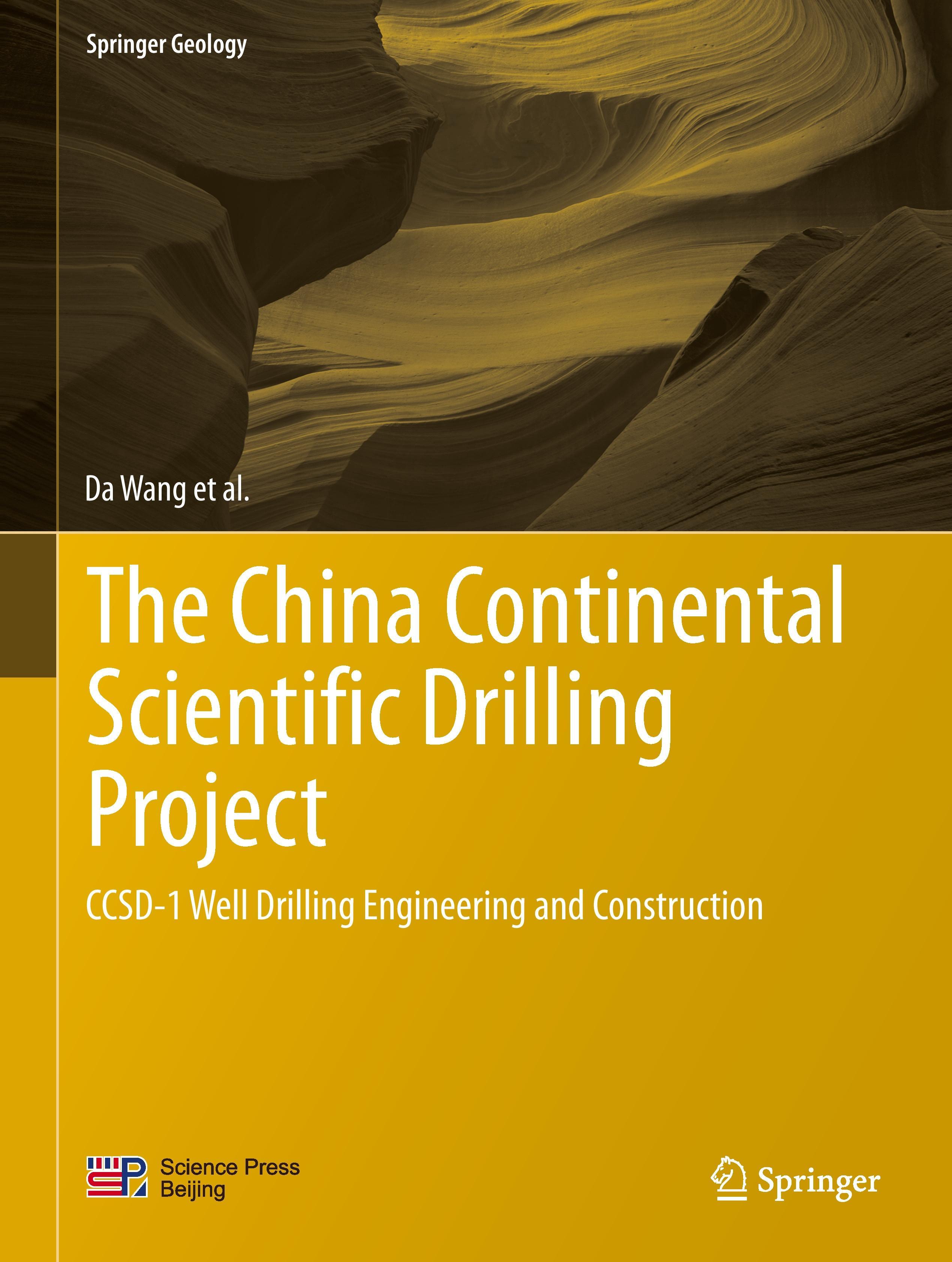 The China Continental Scientific Drilling Project - Da Wang|Wei Zhang|Xiaoxi Zhang|Guolong Zhao|Ruqiang Zuo|Jialu Ni|Gansheng Yang|Jun Jia|Kaihua Yang|Yongyi Zhu|Wenwei Xie|Wenjian Zhu|Peifeng Zhang|Lasheng Fan|Jianliang Ye|Yongping Wang