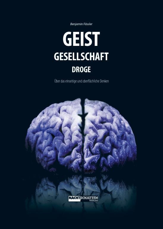 Geist-Gesellschaft-Droge - FÃƒÂ¤ssler, Benjamin