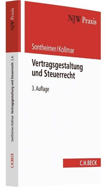 Vertragsgestaltung und Steuerrecht - Jürgen Sontheimer|Jens Kollmar