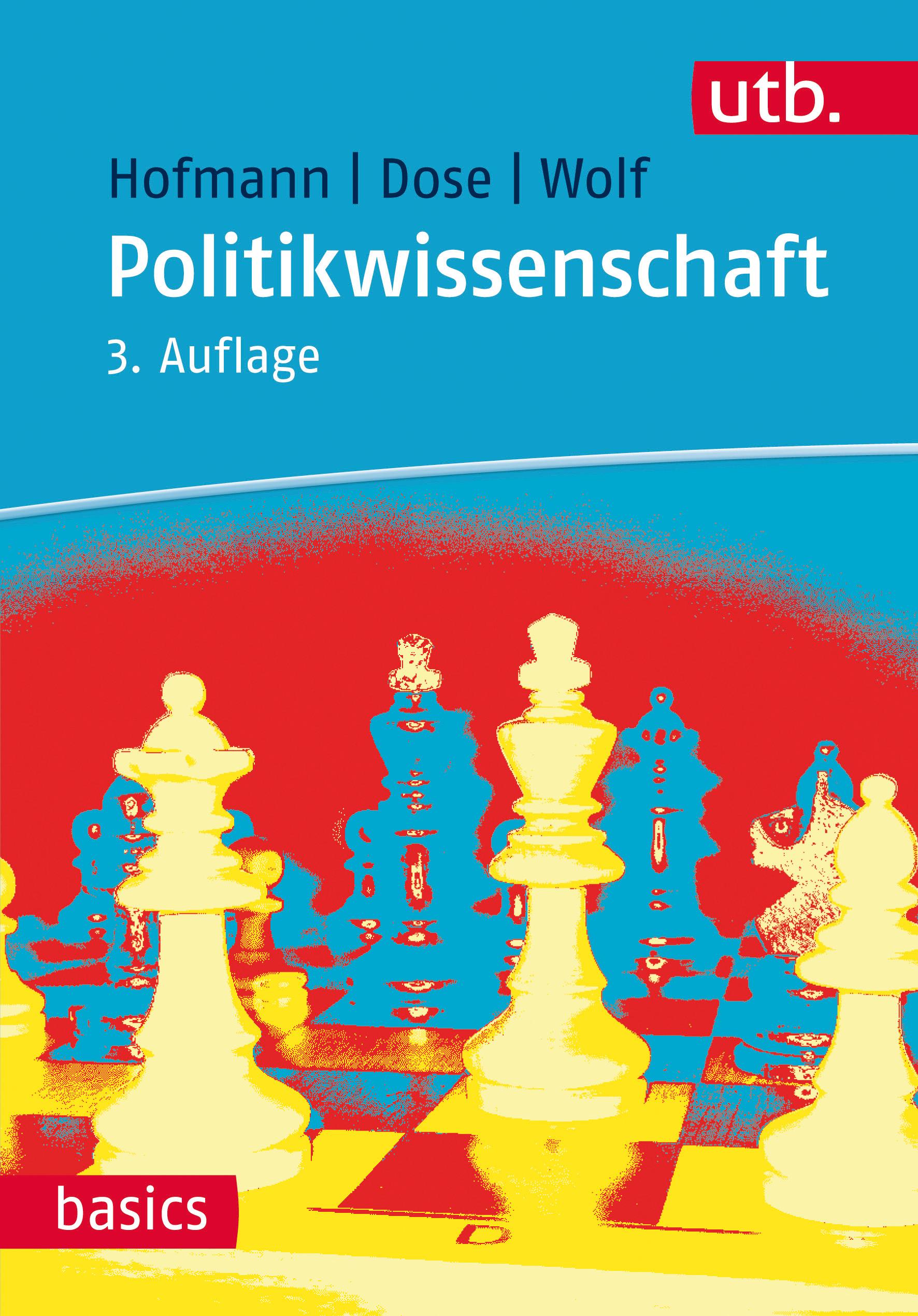 Politikwissenschaft - Hofmann, Wilhelm|Dose, Nicolai|Wolf, Dieter