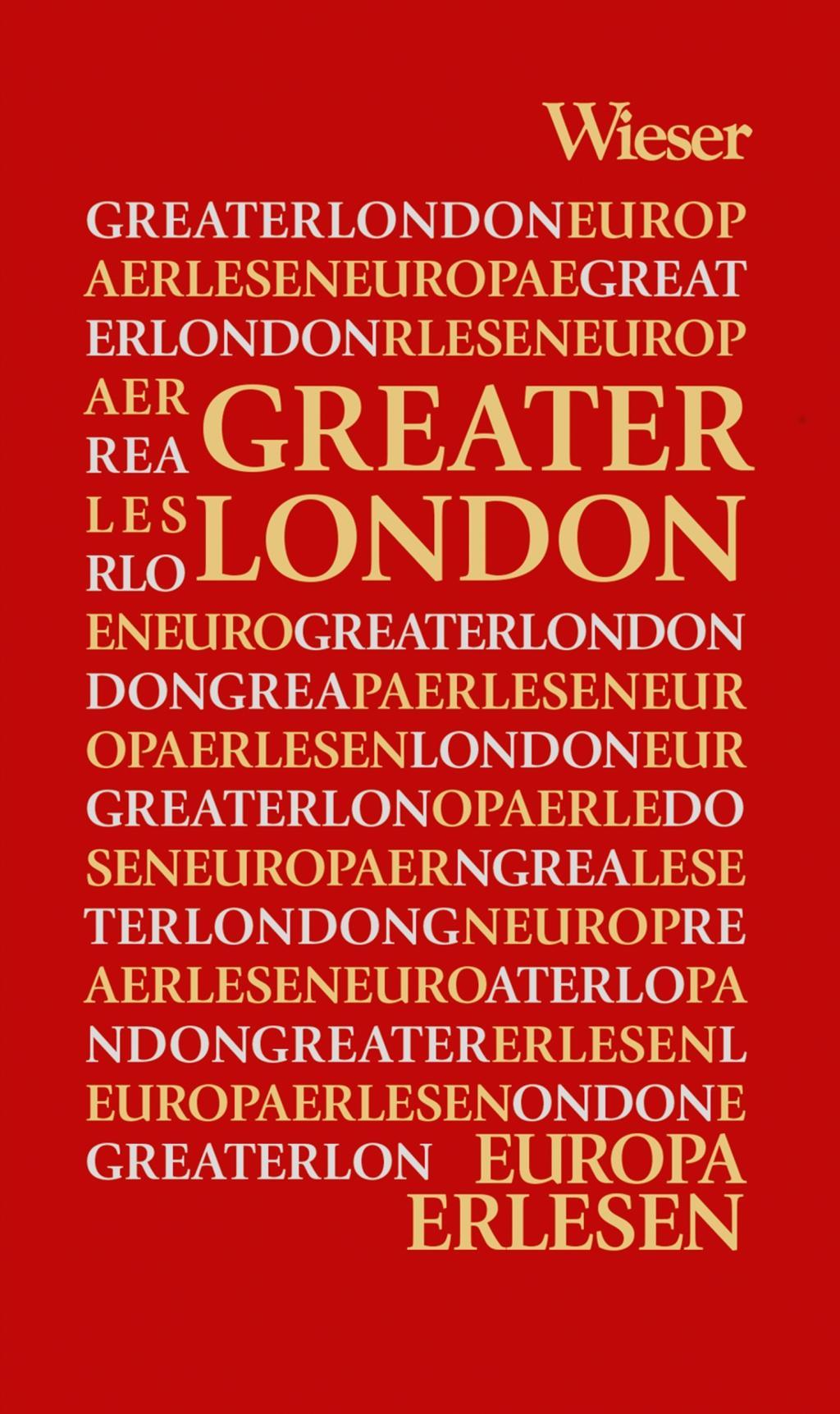 Europa Erlesen Greater London - Kohlwein, Thomas
