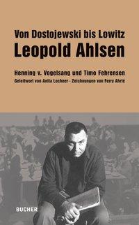 Leopold Ahlsen - Vogelsang, Henning von|Fehrensen, Timo