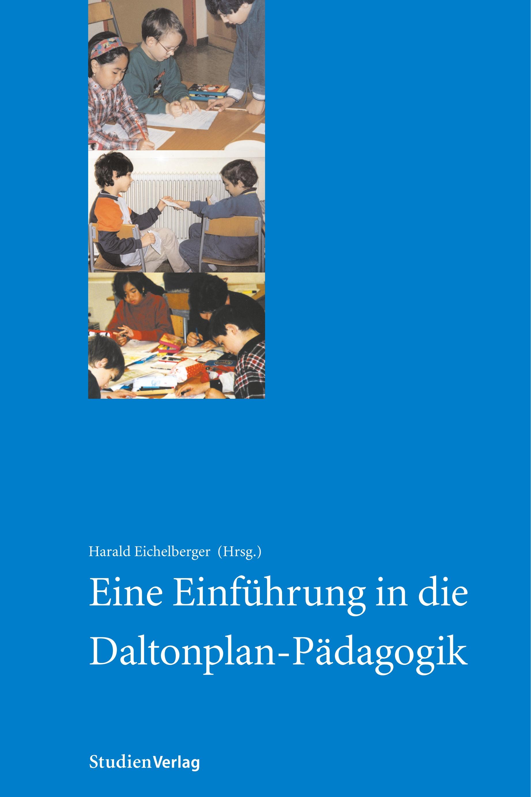 Eine Einführung in die Daltonplan-Paedagogik