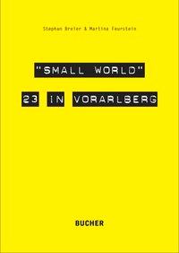 Small World I + Small World II - Breier, Stephan|Feurstein, Martina