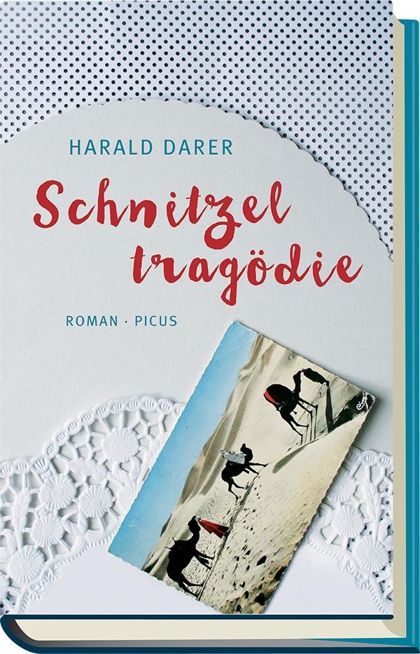Schnitzeltragoedie - Darer, Harald