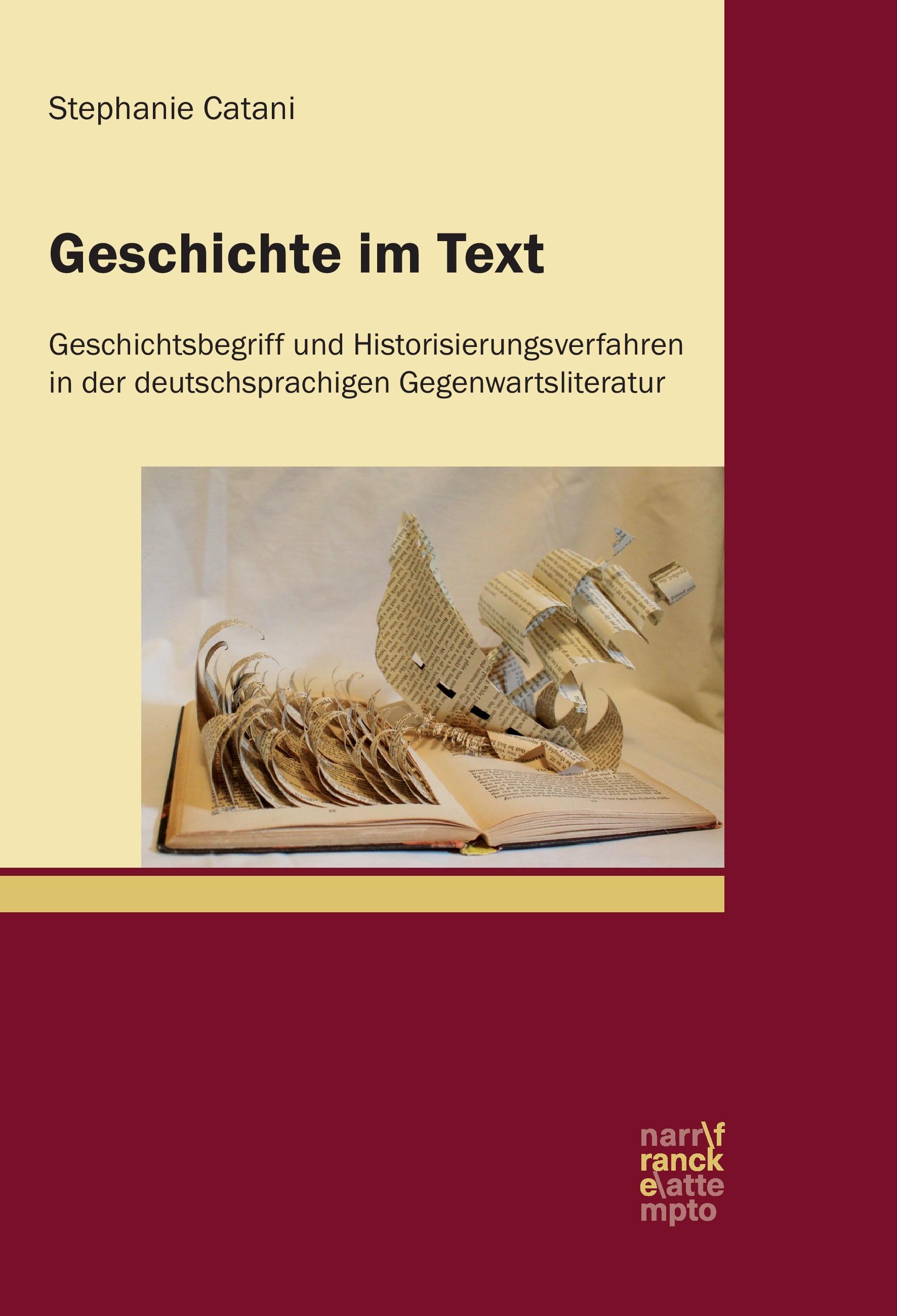 Geschichte im Text - Catani, Stephanie