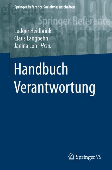 Handbuch Verantwortung - Heidbrink, Ludger|Langbehn, Claus|Loh, Janina