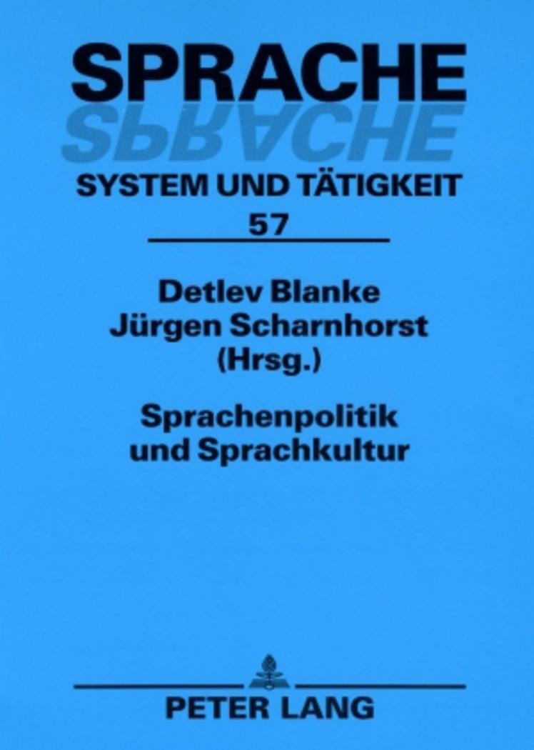 Sprachenpolitik und Sprachkultur - Blanke, Detlev|Scharnhorst, Jürgen