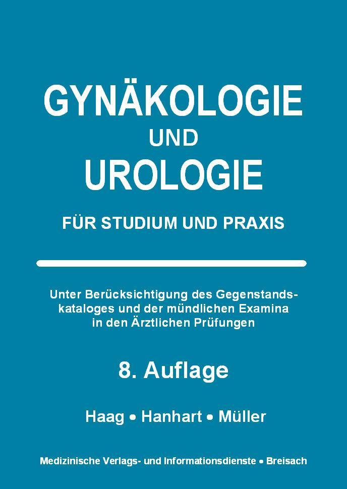 Gynaekologie und Urologie - Haag, Petra|Hanhart, Norbert|Müller, Markus