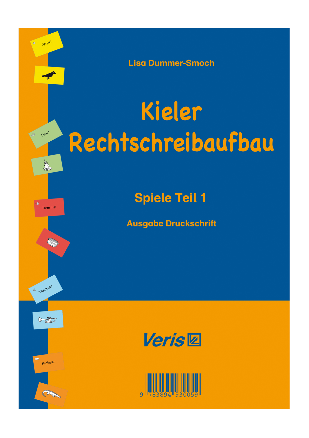 Kieler Rechtschreibaufbau / Einzeltitel / Kieler Rechtschreibaufbau - Dummer-Smoch, Lisa|Hackethal, Renate